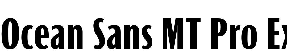 Ocean Sans MT Pro Ext Bold Cond Font Download Free